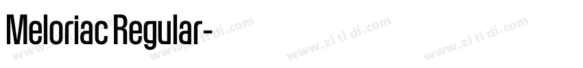 Meloriac Regular字体转换